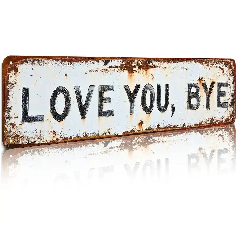 LOVE YOU, BYE – Vintage Art Wall Sign - Image 7