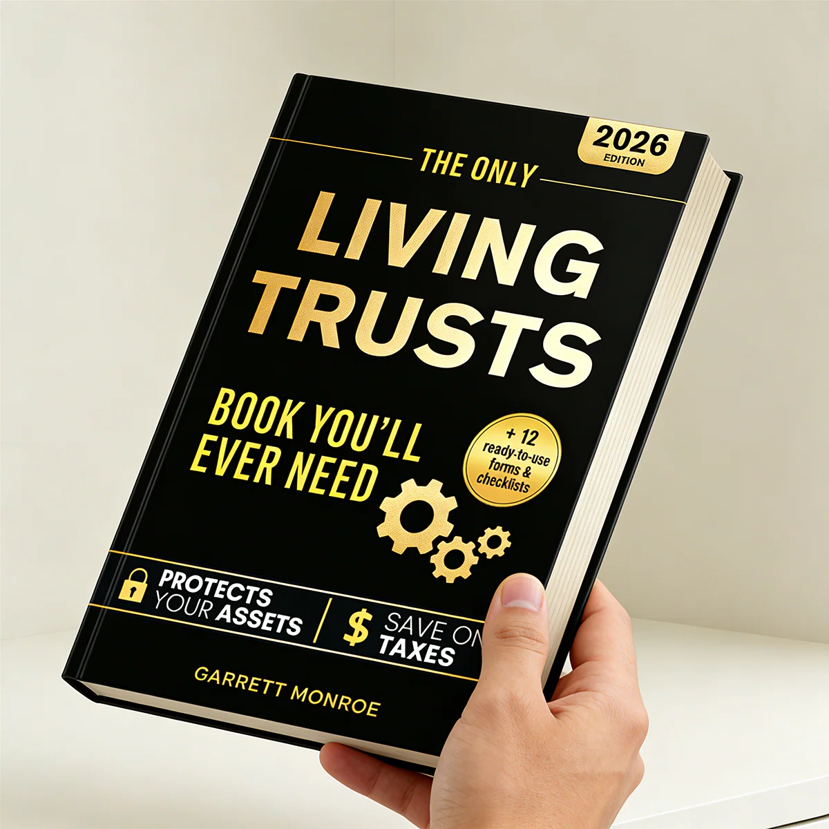 The Only Living Trusts Book You’ll Ever Need - Image 4