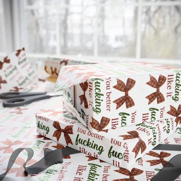 🎁"You Better Fucking Like It" Wrapping Paper🎄 - Image 11